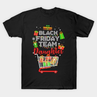 Black Friday Team Daughter Shopping Christmas Matching Family T-Shirt